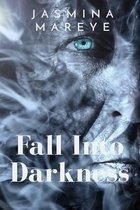 Fall Into Darkness