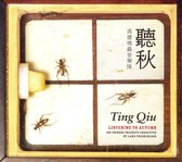 Ting Qiu - Listening To Autumn