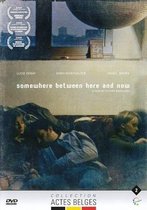 Somewhere Between Here And Now (DVD)