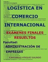 Log stica En Comercio Internacional-Ex menes Finales Resueltos