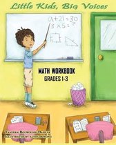 Little Kids, Big Voices Math Workbook, Grades 1-3