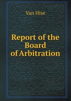 Report of the Board of Arbitration
