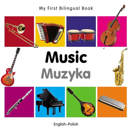 My First Bilingual Book - My First Bilingual Book–Music (E ... - cover