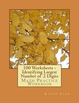 100 Worksheets - Identifying Largest Number of 2 Digits