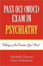 Pass Oci (Moci) Exam in Psychiatry
