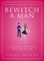 Bewitch a Man