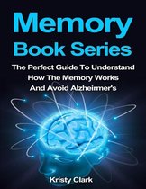Memory Book Series - The Perfect Guide to Understand How the Memory Works and Avoid Alzheimer's.