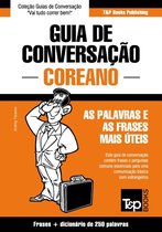 Guia de Conversação Português-Coreano e mini dicionário 250 palavras