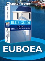 from Blue Guide Greece the Aegean Islands - Euboea - Blue Guide Chapter