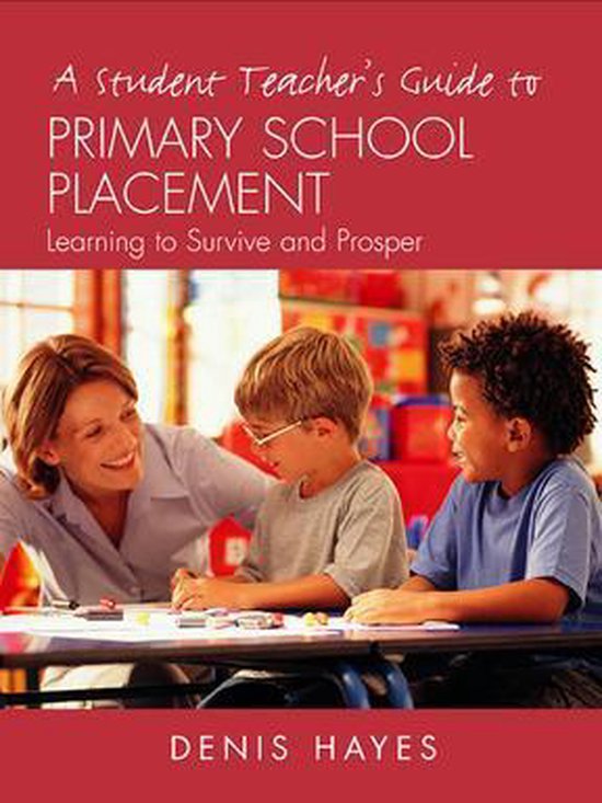 A Student Teacher's Guide to Primary School Placement - cover