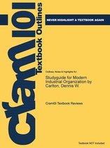 Studyguide for Modern Industrial Organization by Carlton, Dennis W.