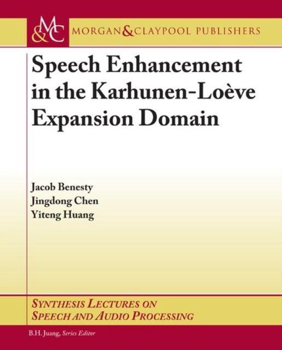 Speech Enhancement in the KarhunenLoeve Expansion Domain