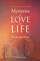 Mysteries of Love and Life