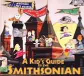 Kids' Guide to the Smithsonian