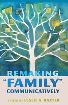 Lifespan Communication 1 - Remaking "Family" Communicatively