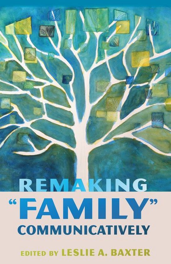 Lifespan Communication 1 - Remaking "Family" Communicatively - cover