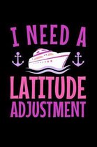 I Need a Latitude Adjustment