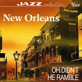New Orleans: Oh! Didn't He Ramble