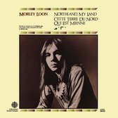 Morley Loon - Northland, My Land (LP)