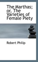 The Marthas; Or, the Varieties of Female Piety