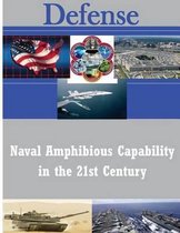 Naval Amphibious Capability in the 21st Century