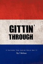 Gittin' Through