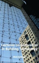 Lectures on Innovation in Building Technology