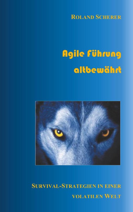Agile Führung altbewährt - cover