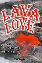 Lava Love (Color Edition)