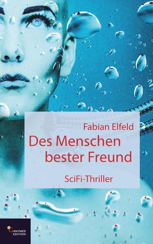 Des Menschen bester Freund (ebook), Fabian Elfeld 9783946223429 Boeken bol