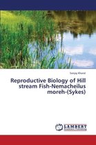 Reproductive Biology of Hill Stream Fish-Nemacheilus Moreh-(Sykes)