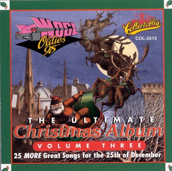 Ultimate Christmas Album 3: WOGL 98.1 Philadelphia