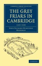Cambridge Library Collection - Cambridge-The Grey Friars in Cambridge