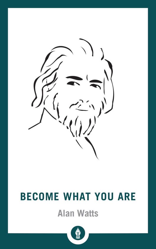 Lijntekening van Alan Watts met de tekst 'BECOME WHAT YOU ARE Alan Watts'.