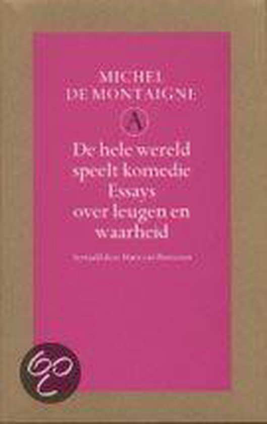 Omslag van De hele wereld speelt komedie door Michel De Montaigne