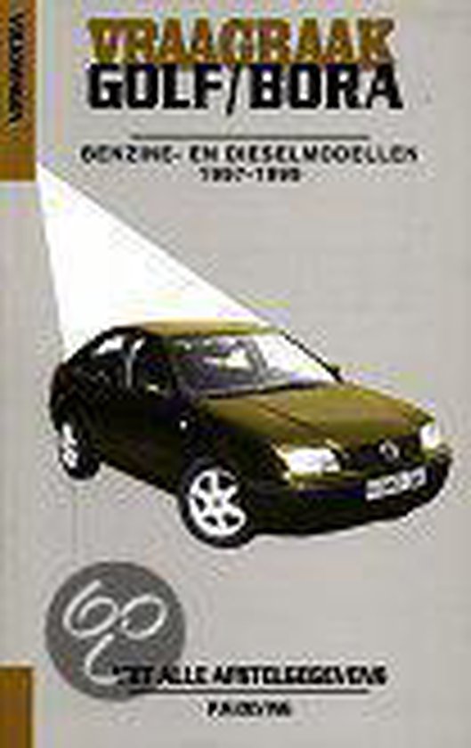 Cover van het boek 'Vraagbaak VW Golf/Bora / Benzine- en dieselmodellen 1997-1999' van P. Olving