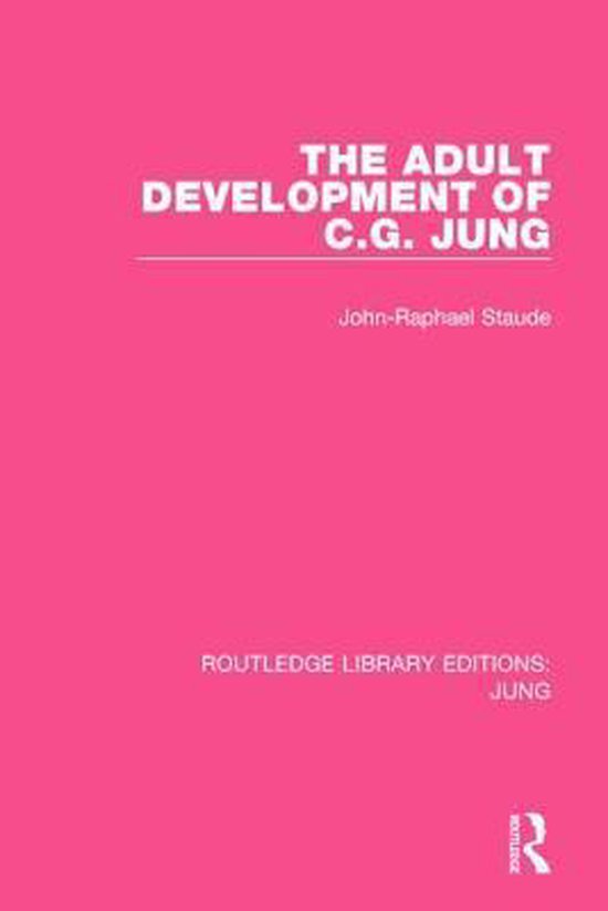 The Adult Development of C. G. Jung - cover
