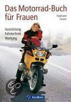 Das Motorrad-Buch für Frauen