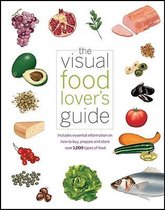 The Visual Food Lover's Guide