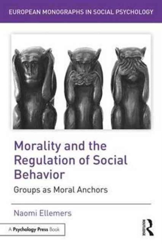 Boekomslag met de titel 'Morality and the Regulation of Social Behavior'. Drie apenbeelden bedekken hun oren, mond en ogen.