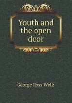 Youth and the open door