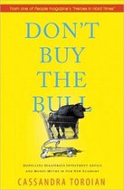 Don't Buy the Bull
