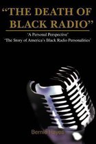 The Death of Black Radio