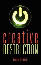 Creative Destruction