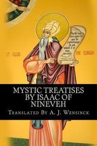 Mystic Treatises by Isaac of Nineveh