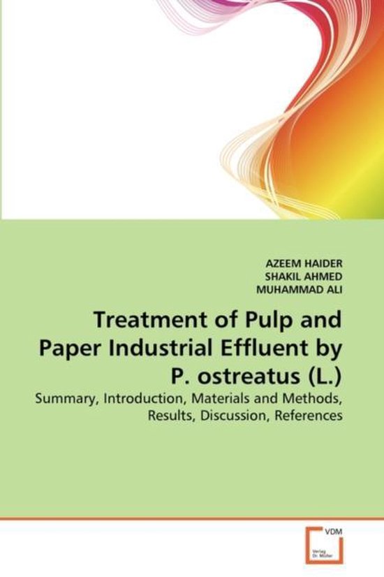 Treatment of Pulp and Paper Industrial Effluent by P. ostreatus (L ...