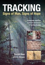 Tracking--Signs of Man, Signs of Hope