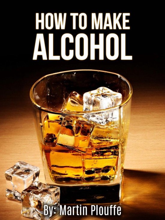 How To Make Alcohol - cover