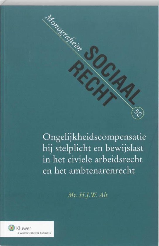 Monografieen sociaal recht 50 - Ongelijkheidscompensatie bij ... - cover