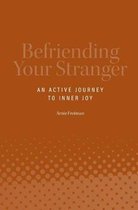 Befriending Your Stranger